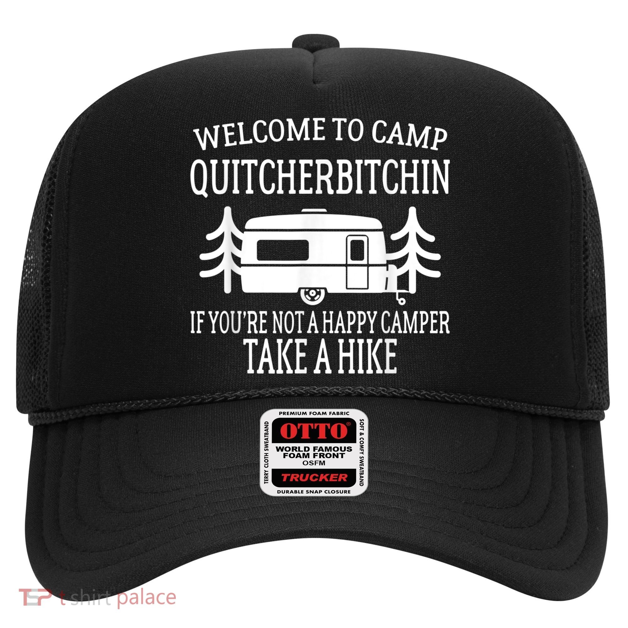 Welcome To Camp Quitcherbitchin Funny Camping Hat