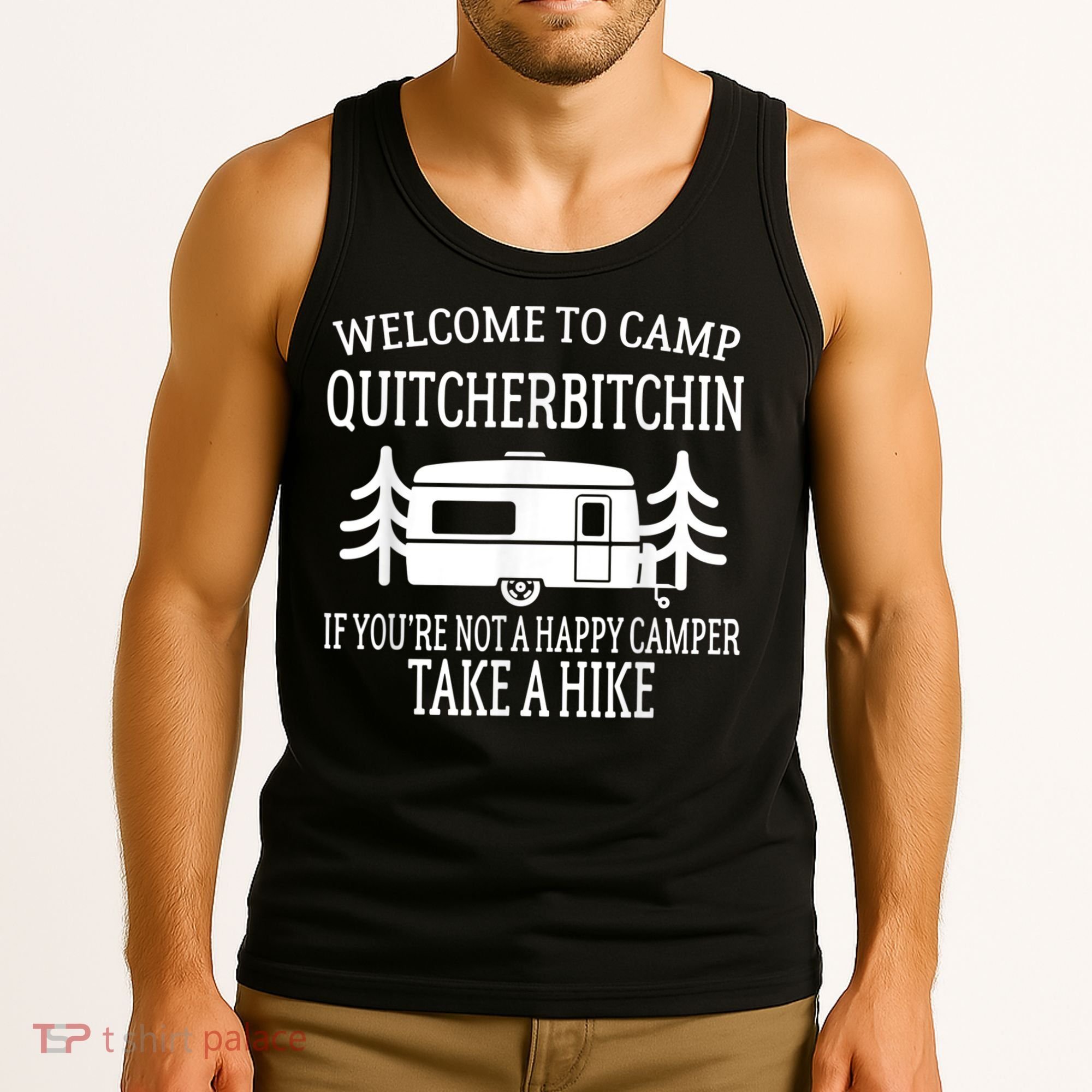 Welcome To Camp Quitcherbitchin Funny Camping Tank Top