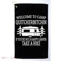 Welcome To Camp Quitcherbitchin Funny Camping Golf Towel thumb 0