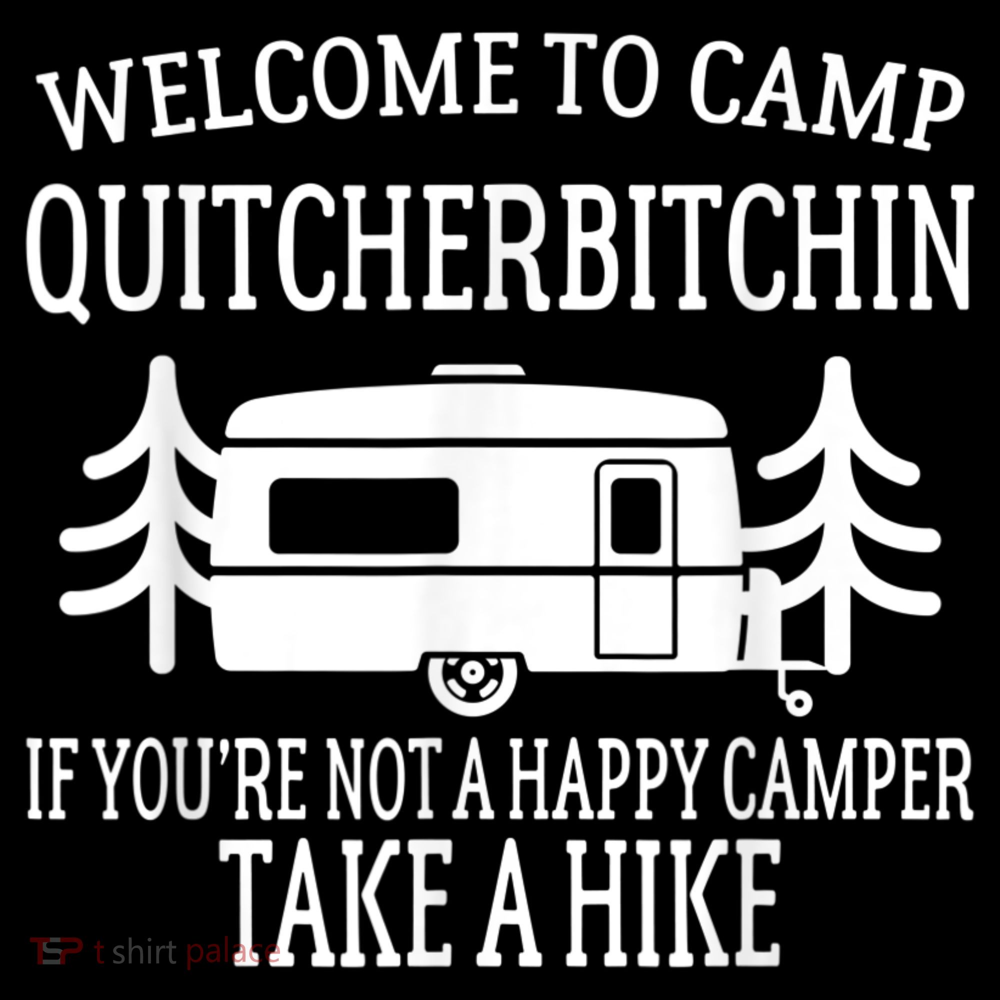 Welcome To Camp Quitcherbitchin Funny Camping Visor