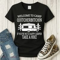 Welcome To Camp Quitcherbitchin Funny Camping Women's T-Shirt thumb 3
