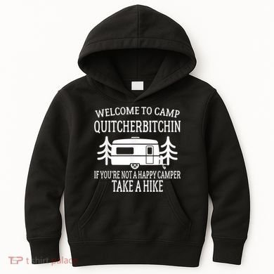 Welcome To Camp Quitcherbitchin Funny Camping Kids Hoodie