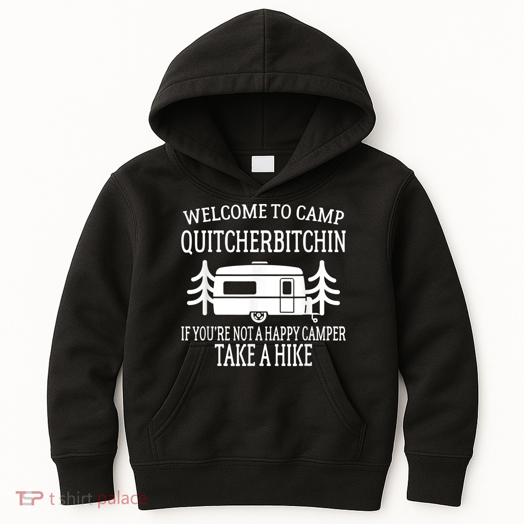 Welcome To Camp Quitcherbitchin Funny Camping Kids Hoodie