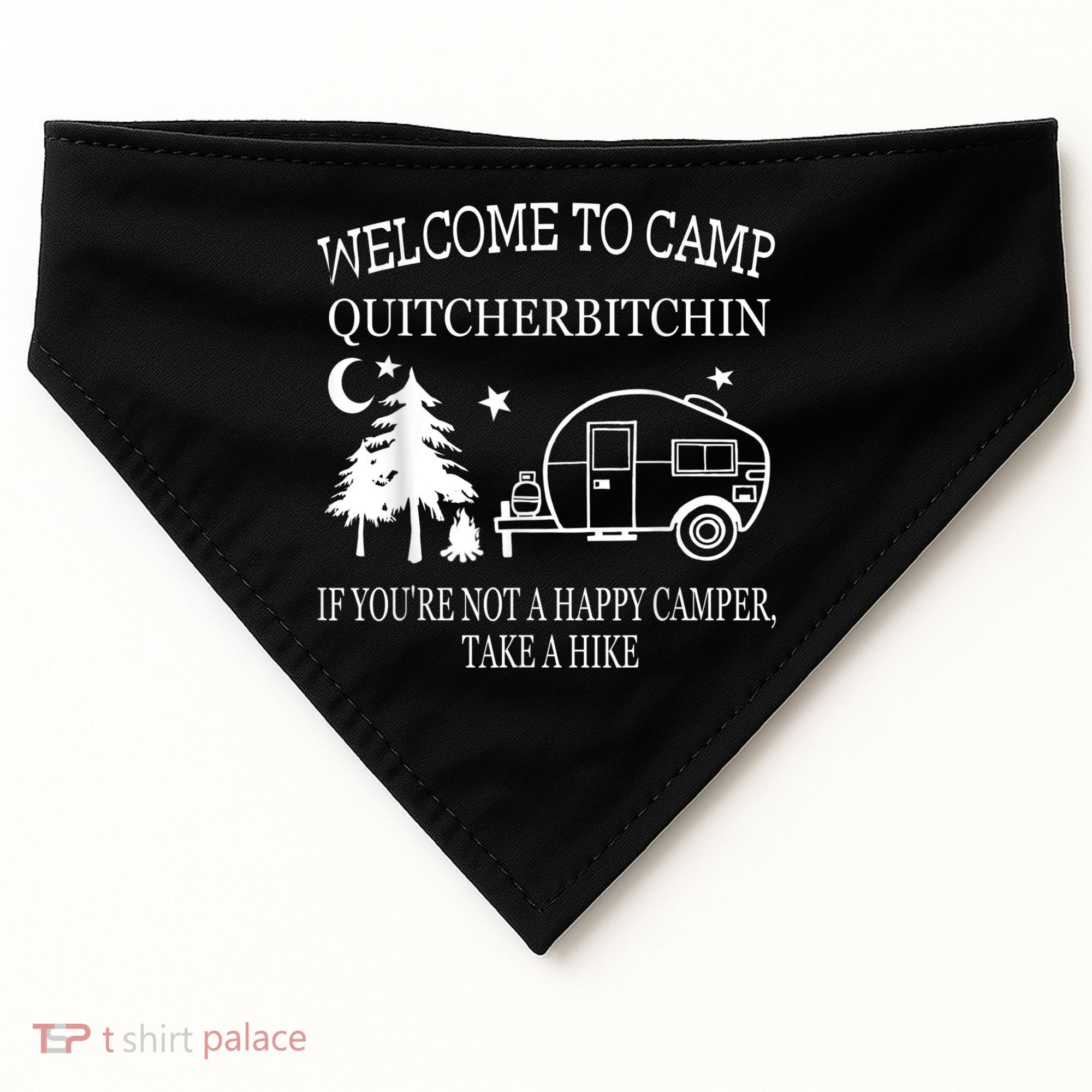 Welcome To Camp Quitcherbitchin Funny Camping USA-Made Doggie Bandana