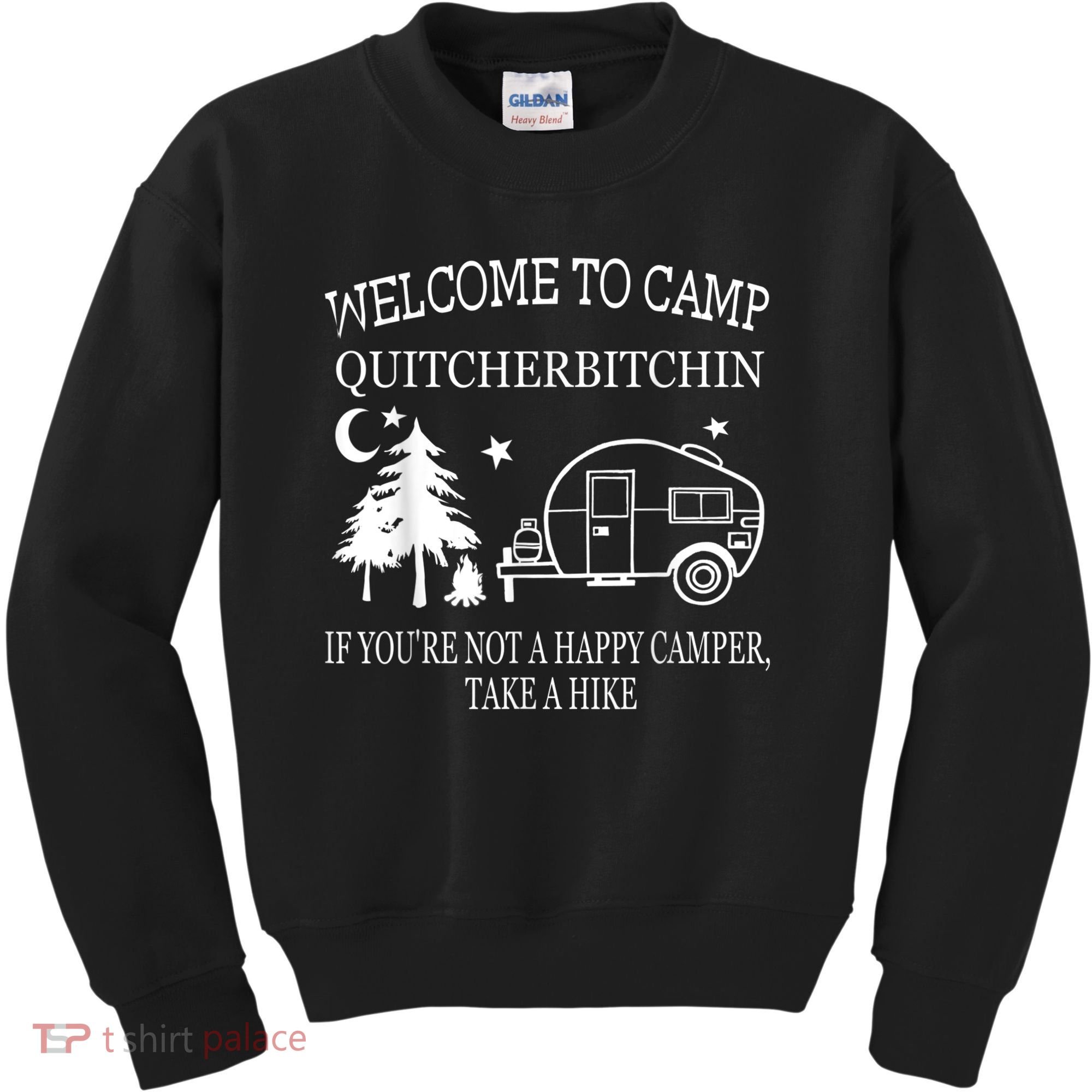 Welcome To Camp Quitcherbitchin Funny Camping Kids Sweatshirt