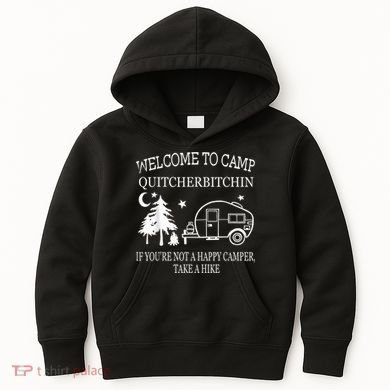 Welcome To Camp Quitcherbitchin Funny Camping Kids Hoodie