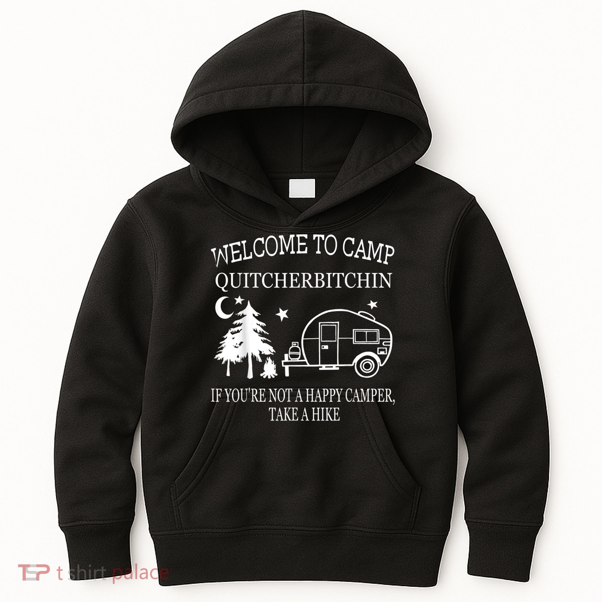 Welcome To Camp Quitcherbitchin Funny Camping Kids Hoodie