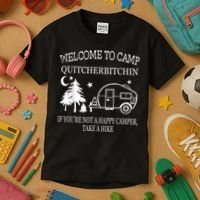 Welcome To Camp Quitcherbitchin Funny Camping Kids T-Shirt thumb 3