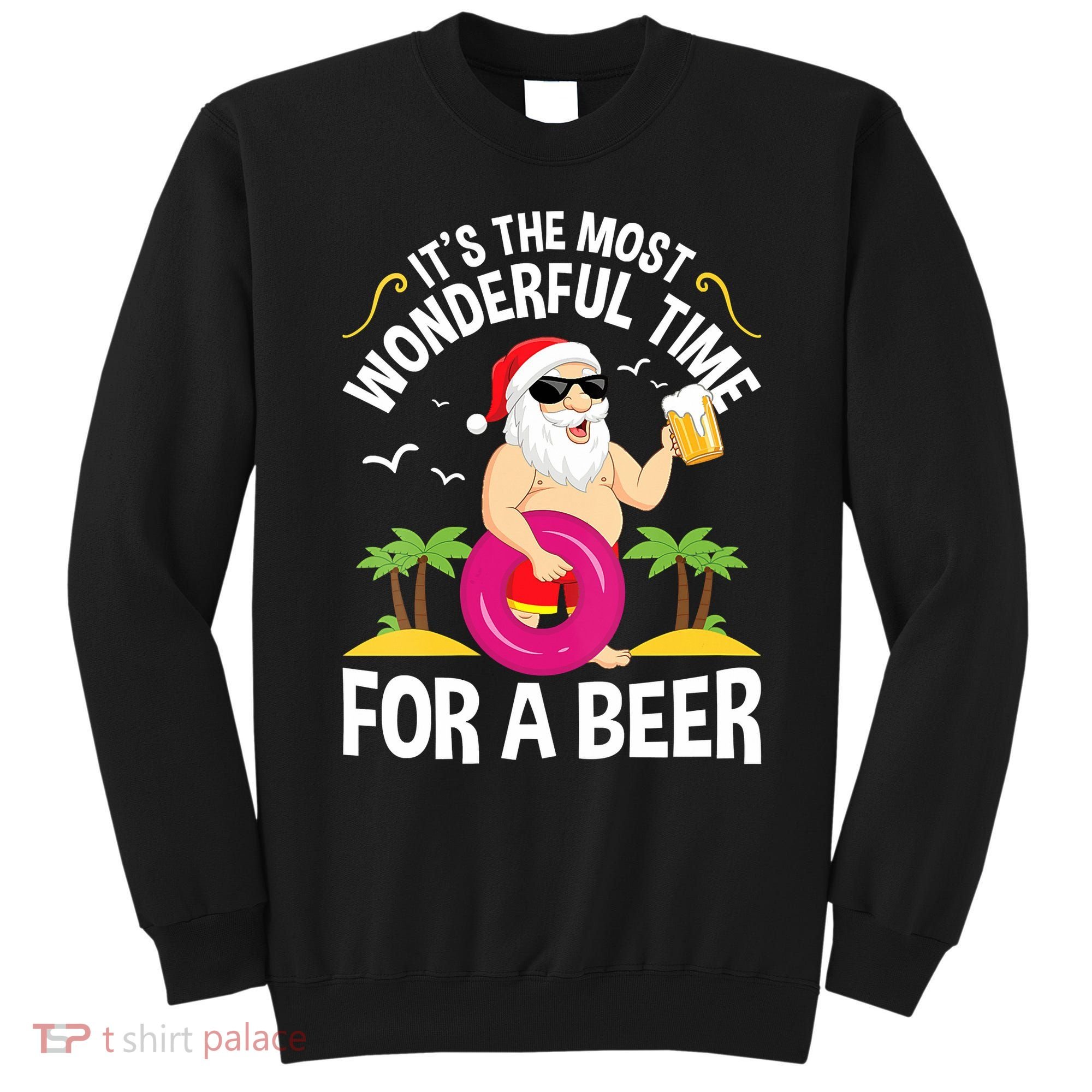Womens Tropical Christmas It's The Most Wonderful Time For A Beer Sweatshirt