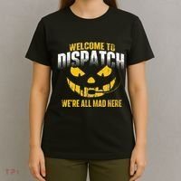Welcome To Dispatch 911 Dispatcher Police Emergency T-Shirt thumb 4
