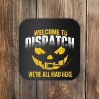 Welcome To Dispatch 911 Dispatcher Police Emergency Coaster thumb 0
