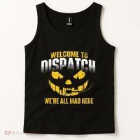 Welcome To Dispatch 911 Dispatcher Police Emergency Tank Top thumb 2