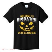 Welcome To Dispatch 911 Dispatcher Police Emergency Kids T-Shirt thumb 0