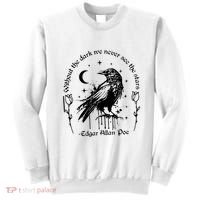 Without The Dark We Never See The Stars Teacher Funny Sweatshirt thumb 0