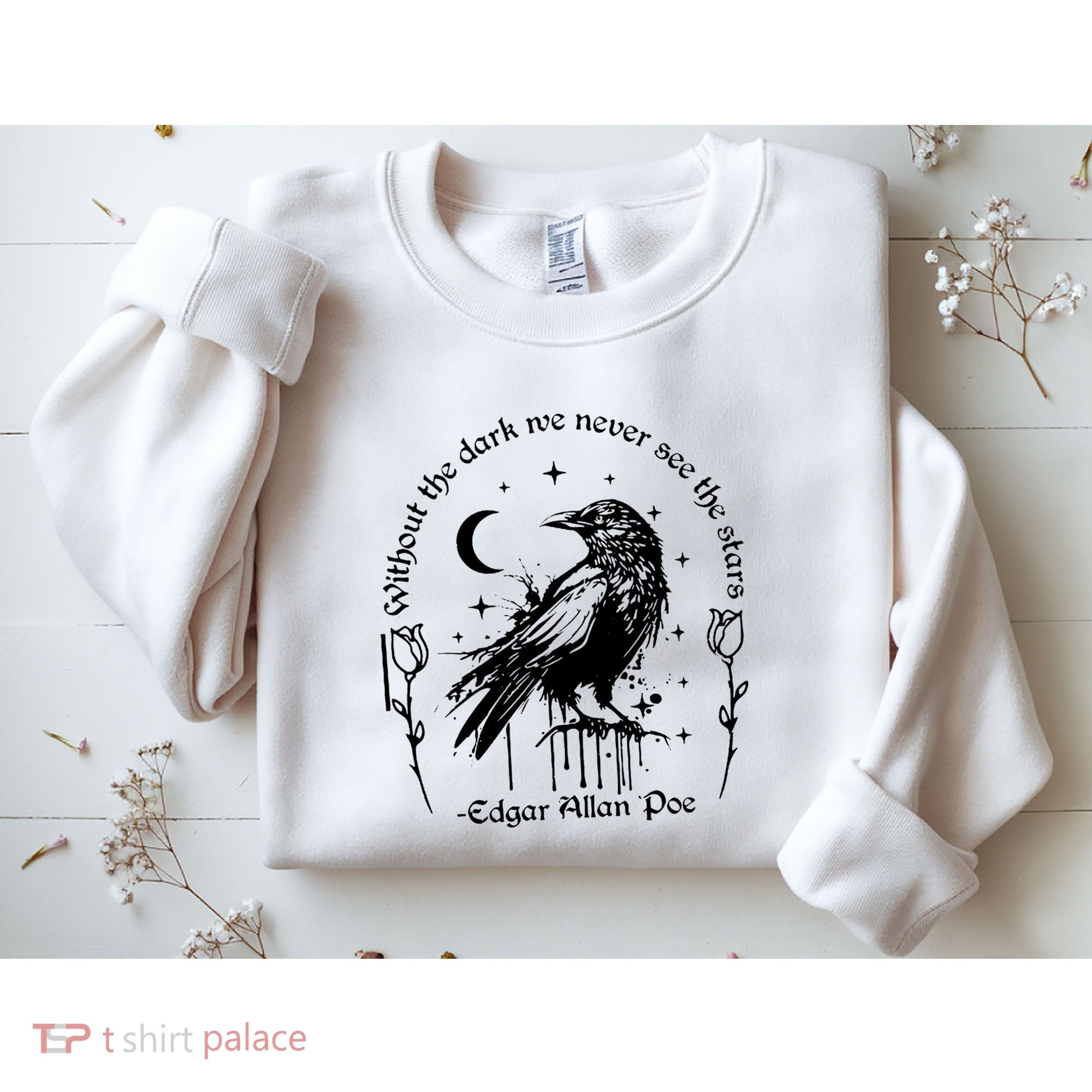 Without The Dark We Never See The Stars Teacher Funny Sweatshirt