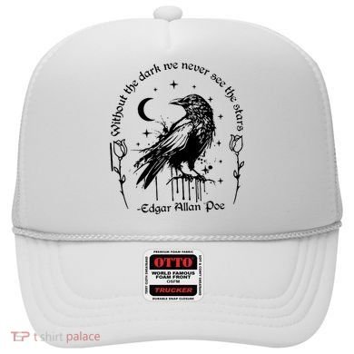 Without The Dark We Never See The Stars Teacher Funny Hat