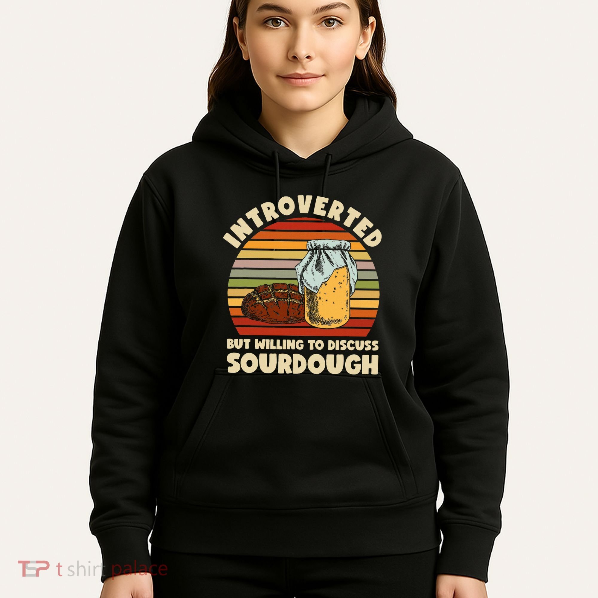 Willing To Discuss Sourdough Bread Baking Sourdough Hoodie