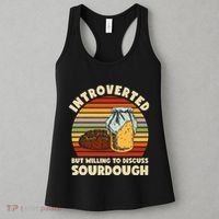 Willing To Discuss Sourdough Bread Baking Sourdough Women's Tank Top thumb 3