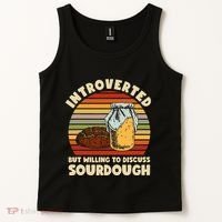 Willing To Discuss Sourdough Bread Baking Sourdough Tank Top thumb 2