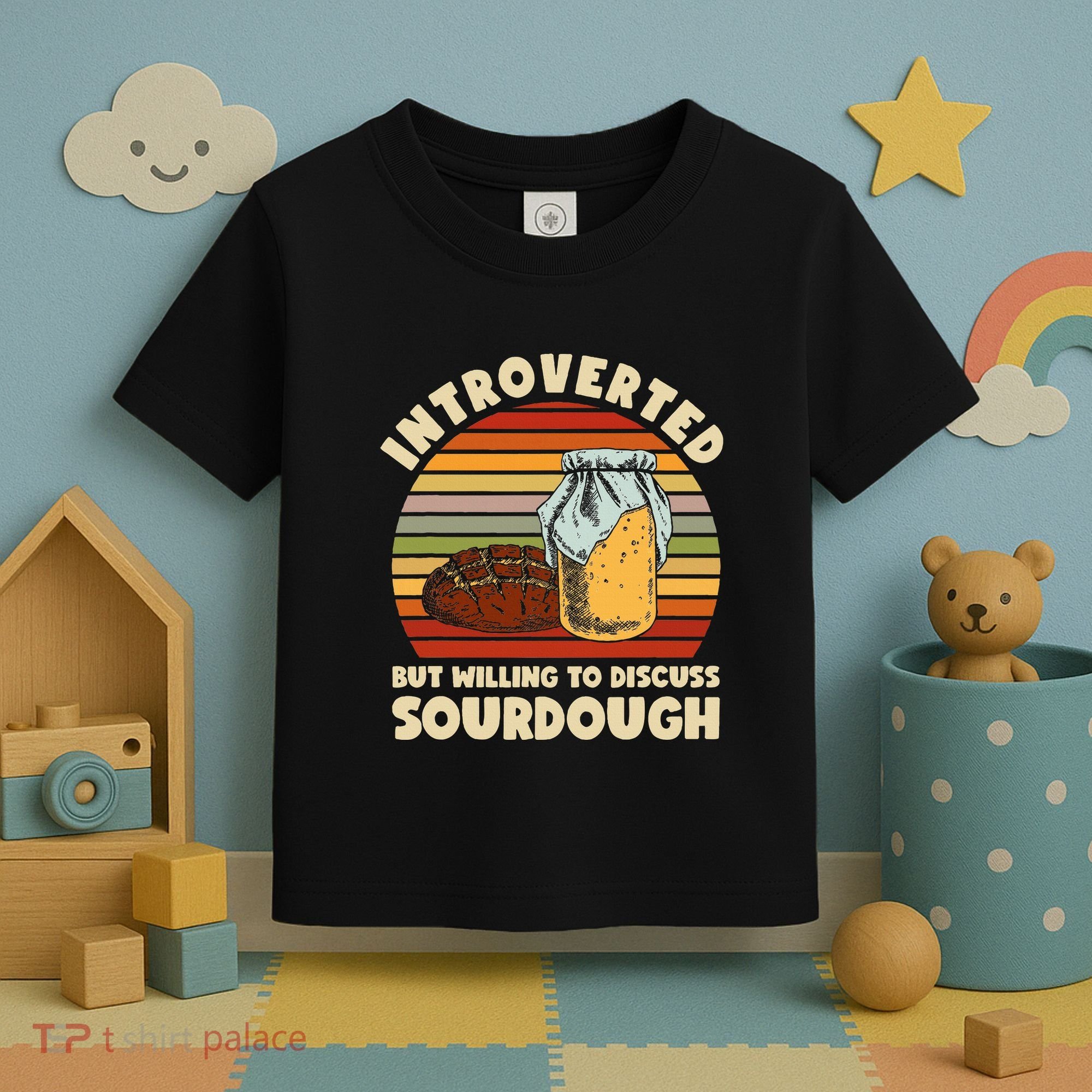 Willing To Discuss Sourdough Bread Baking Sourdough Toddler T-Shirt