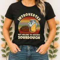 Willing To Discuss Sourdough Bread Baking Sourdough Women's T-Shirt thumb 2