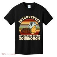 Willing To Discuss Sourdough Bread Baking Sourdough Kids T-Shirt thumb 0