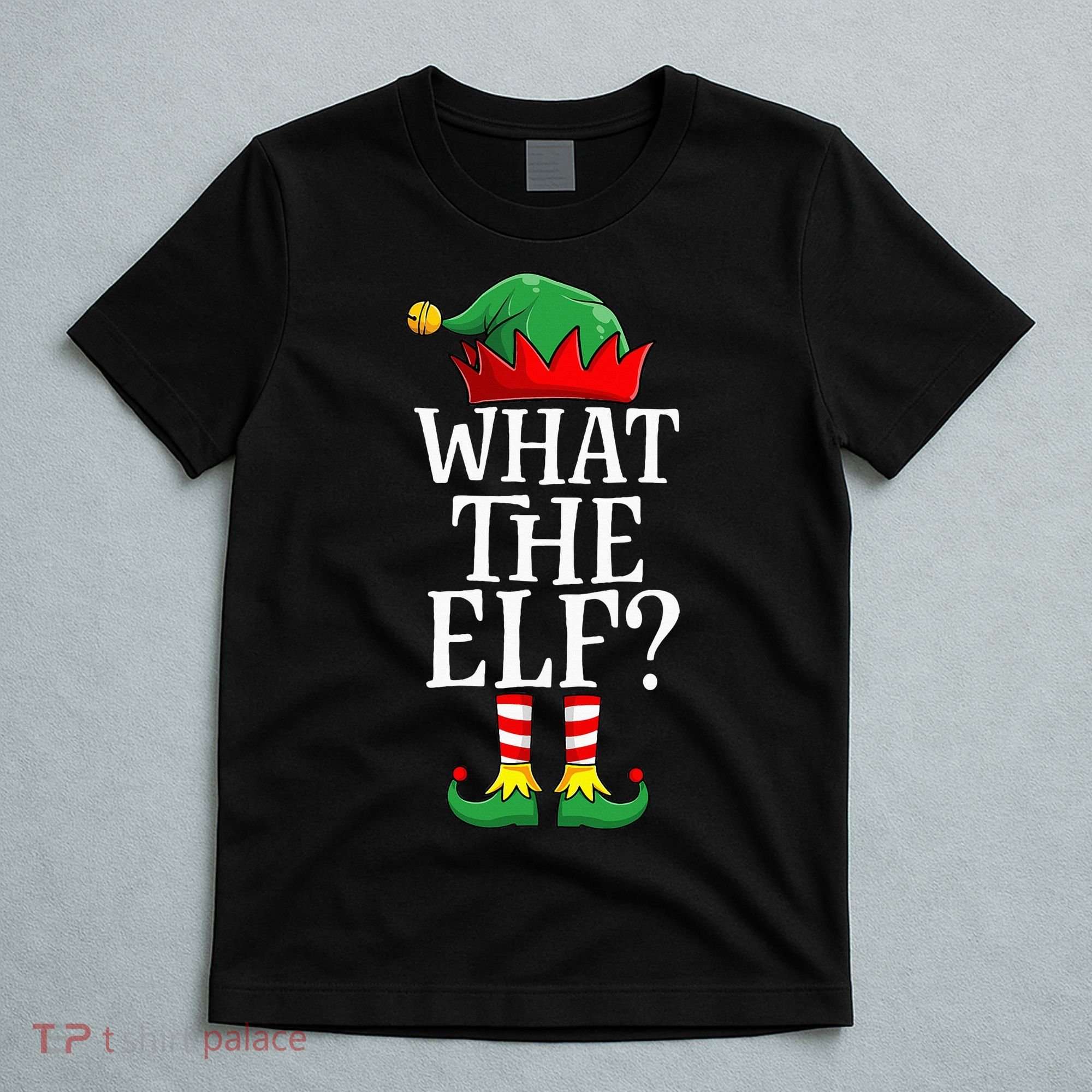 What The Elf Christmas Family Matching Group Funny T-Shirt