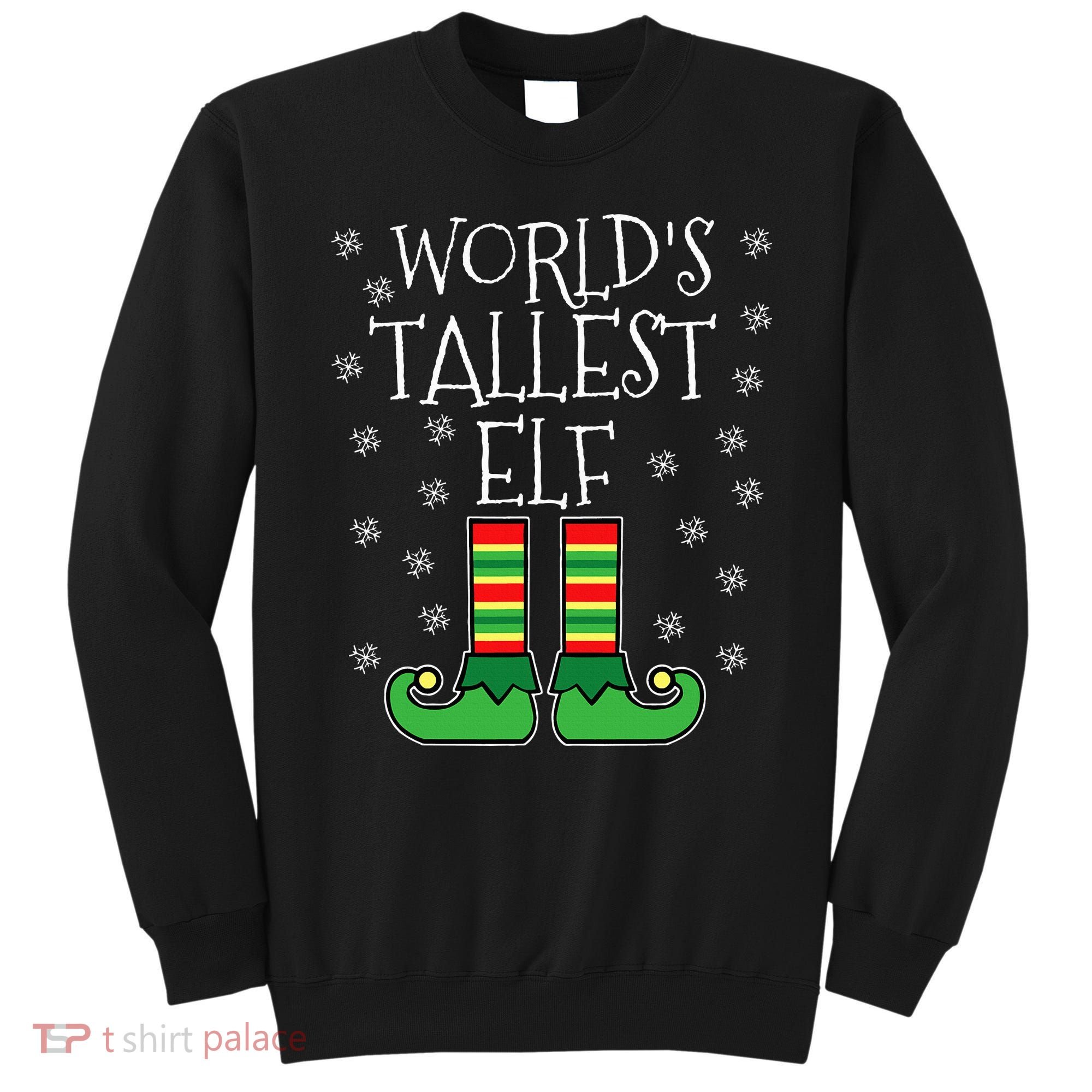 WorldS Tallest Elf Matching Family Group Christmas Couples Sweatshirt