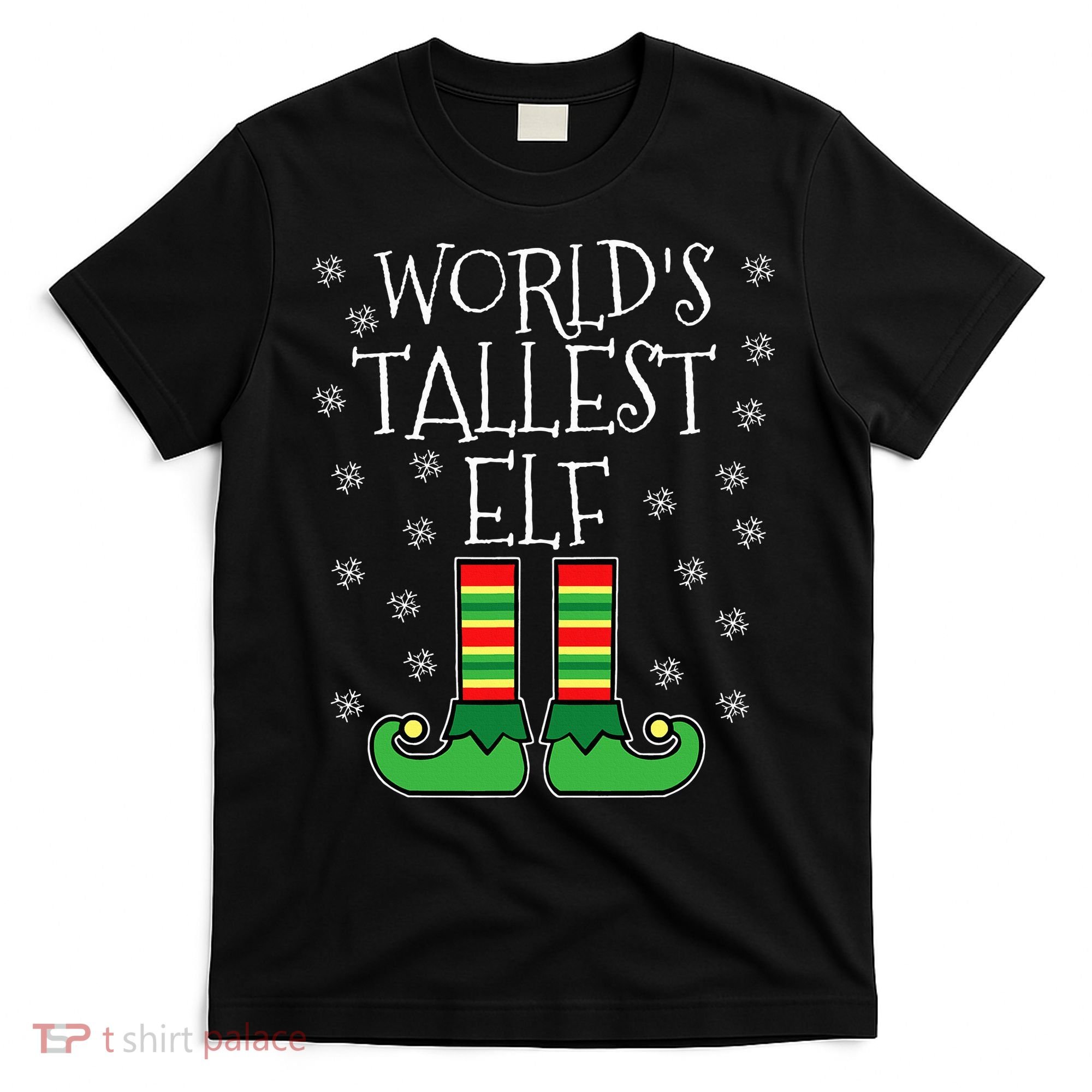 WorldS Tallest Elf Matching Family Group Christmas Couples T-Shirt