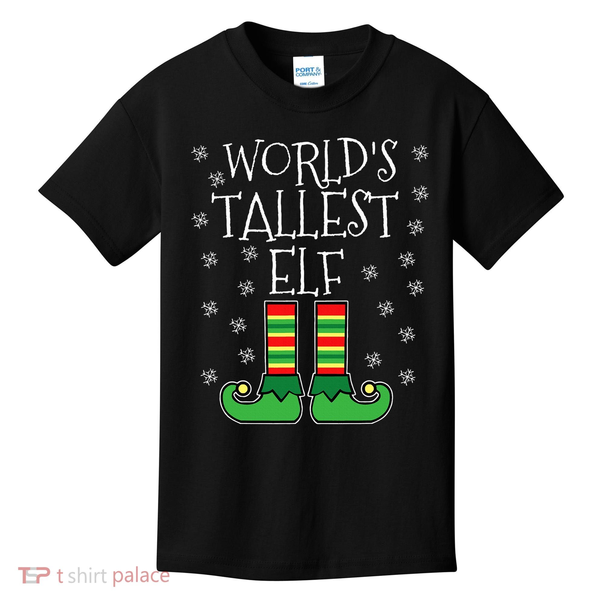 WorldS Tallest Elf Matching Family Group Christmas Couples Kids T-Shirt