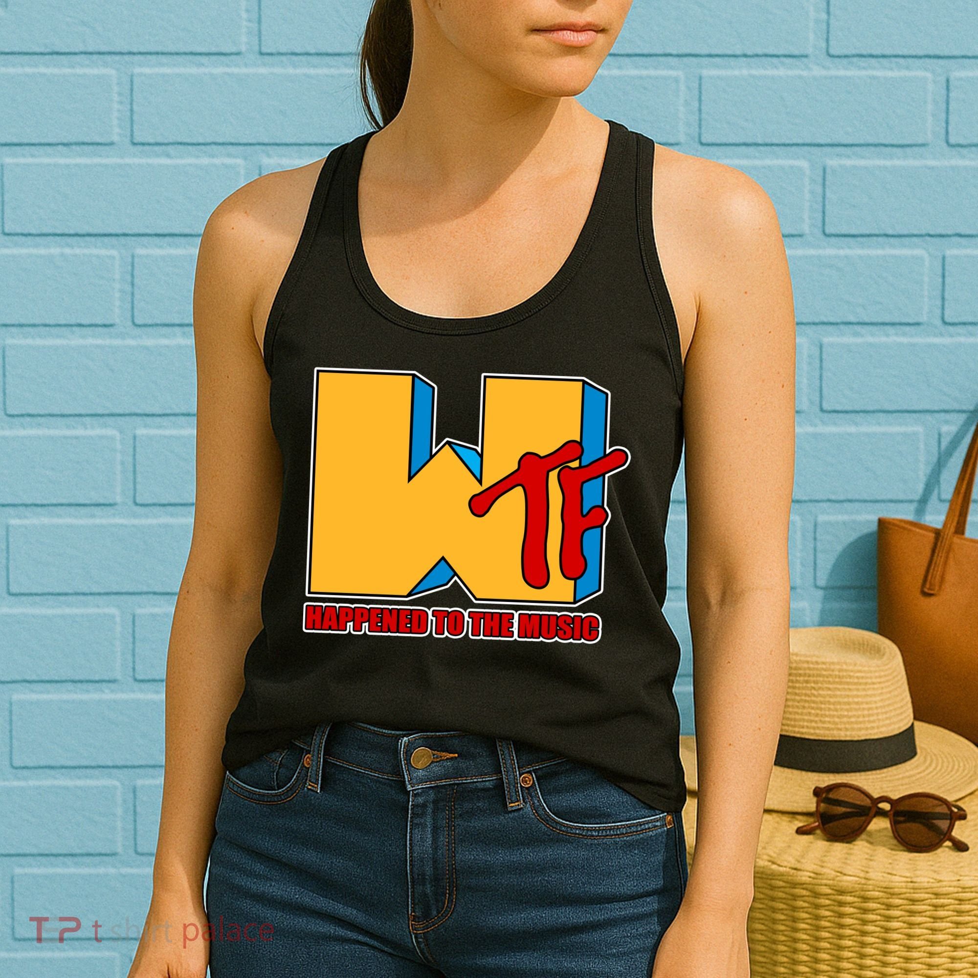 WTF Happened To The Music Funny Women's Tank Top