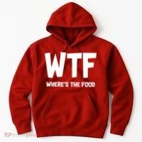 WTF Where's The Food Hoodie thumb 0