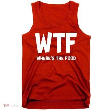 WTF Where's The Food Tank Top