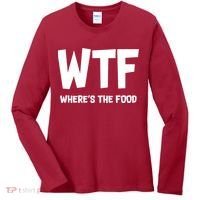 WTF Where's The Food Women's Long Sleeve Shirt thumb 0