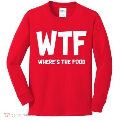 WTF Where's The Food Kids Long Sleeve Shirt