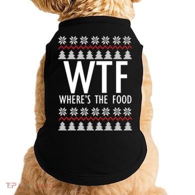 WTF Where's The Food Ugly Doggie Tank