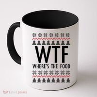 WTF Where's The Food Ugly Coffee Mug thumb 0