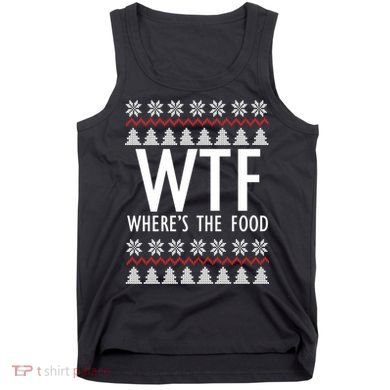 WTF Where's The Food Ugly Tank Top