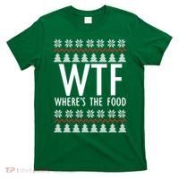 WTF Where's The Food Ugly T-Shirt thumb 0
