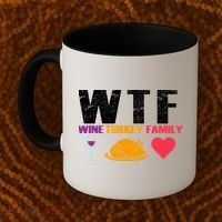 WTF Wine Turkey Family Thanksgiving  Coffee Mug thumb 2