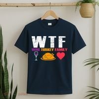 WTF Wine Turkey Family Thanksgiving  T-Shirt thumb 2