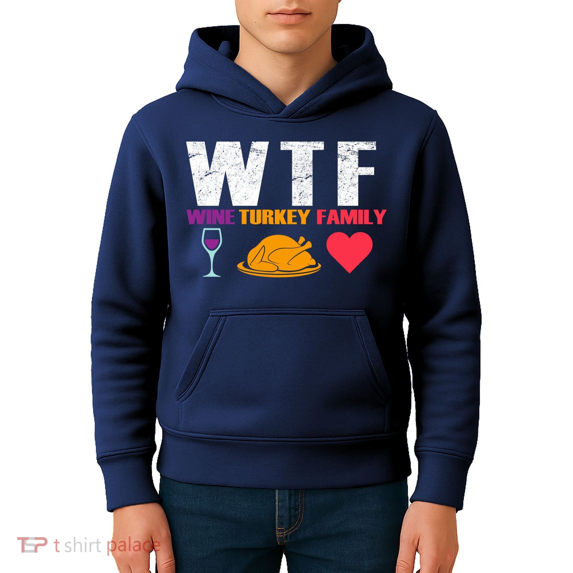 WTF Wine Turkey Family Thanksgiving  Kids Hoodie