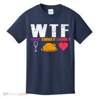 WTF Wine Turkey Family Thanksgiving  Kids T-Shirt thumb 0
