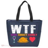 WTF Wine Turkey Family Thanksgiving  Tote Bag thumb 0