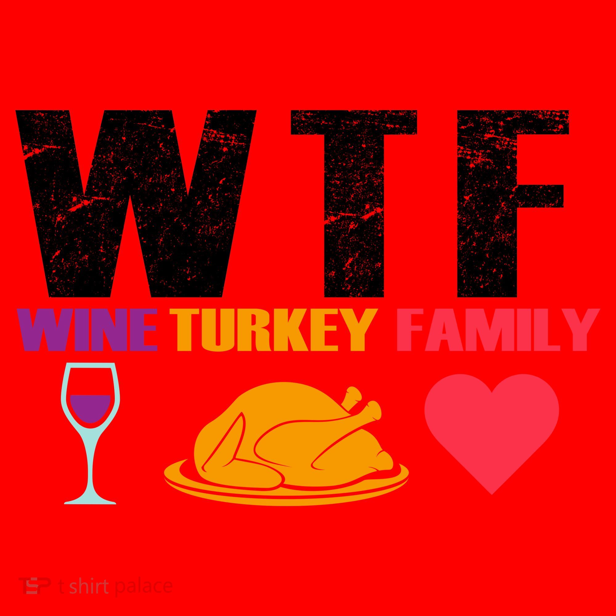 WTF Wine Turkey Family Thanksgiving  Santa Hat