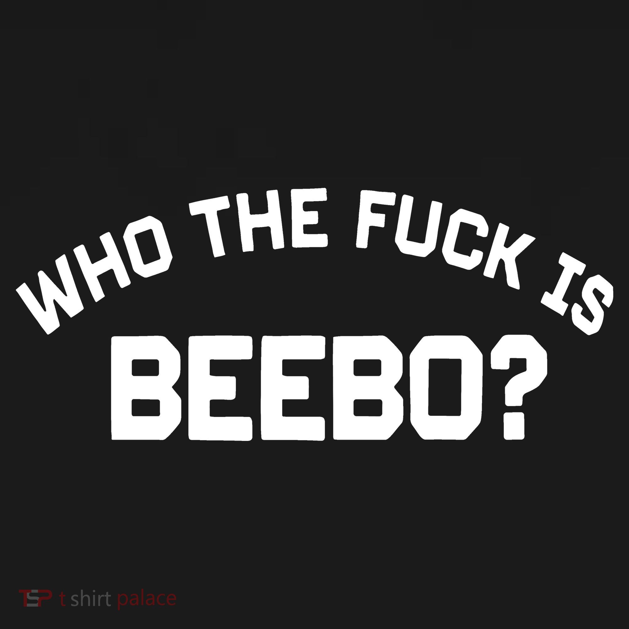 Who The Fuck Is Beebo Coaster
