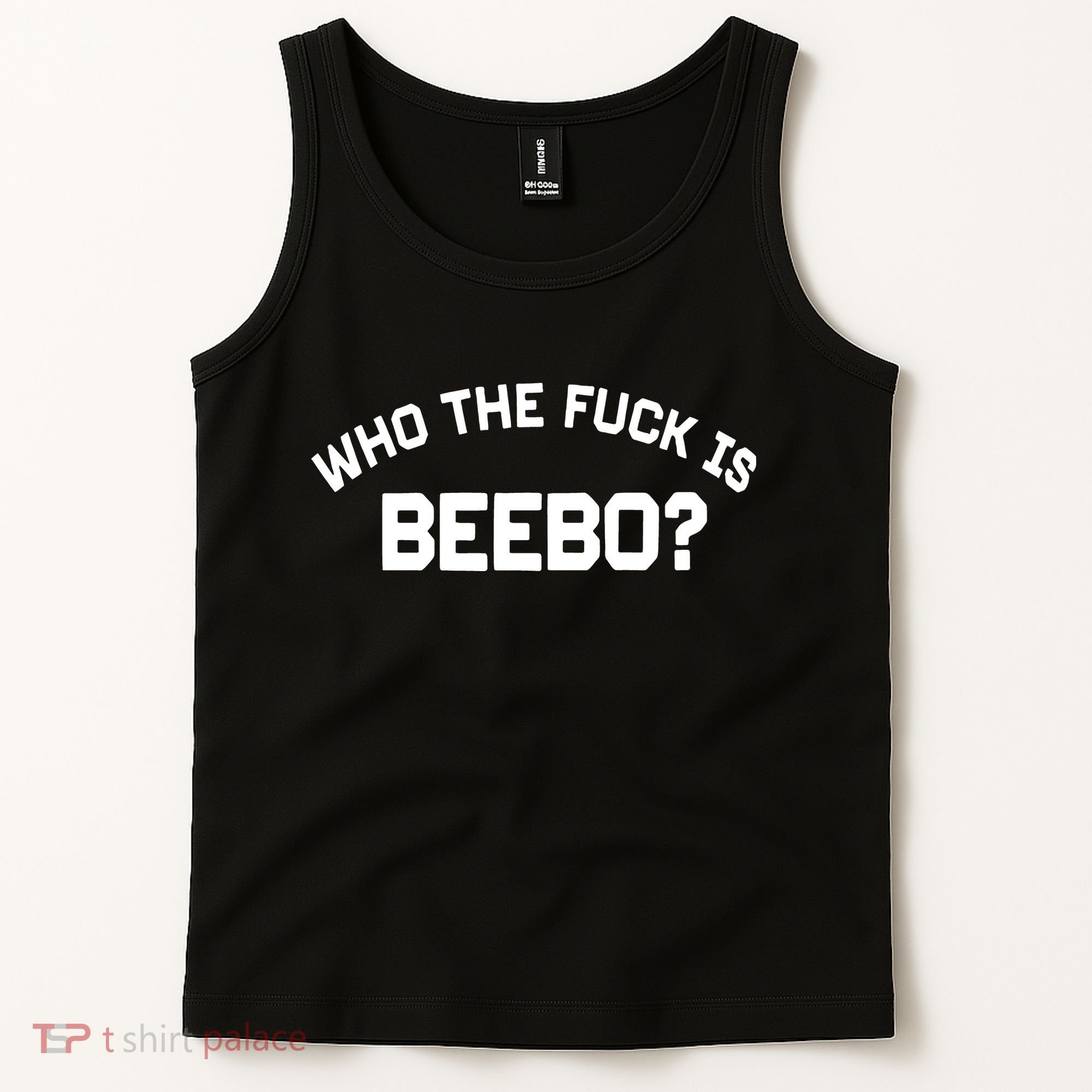 Who The Fuck Is Beebo Tank Top