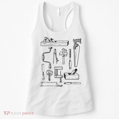Woodworking Tools For Carpenters And Woodworkers Gift Men Women's Tank Top
