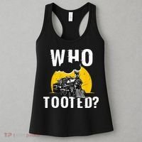Who Tooted Funny Train Lover Cute Model Railroad Conductor Women's Tank Top thumb 3