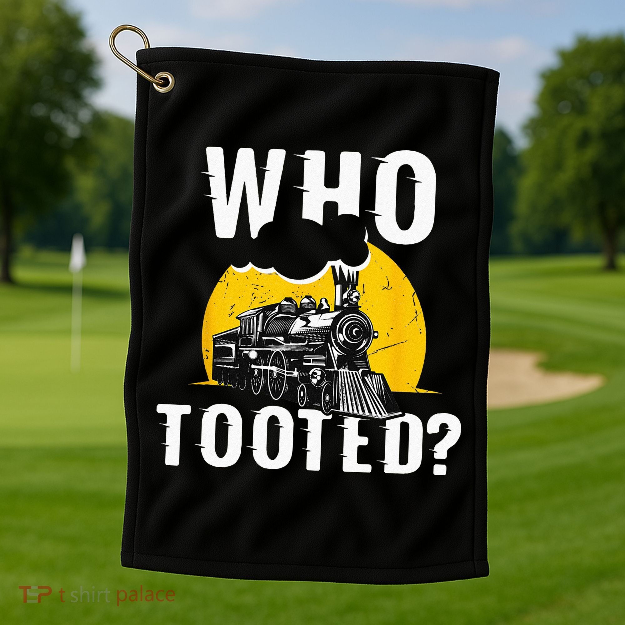 Who Tooted Funny Train Lover Cute Model Railroad Conductor Golf Towel